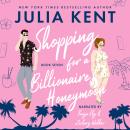 Shopping for a Billionaire's Honeymoon Audiobook