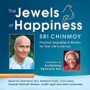 The Jewels of Happiness: Practical Inspiration and Wisdom for Your Life's Journey Audiobook