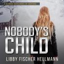 Nobody's Child: A Georgia Davis PI Thriller, Libby Fischer Hellmann