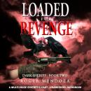 Loaded for Revenge Audiobook