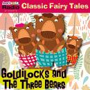 Goldilocks & the Three Bears Audiobook