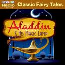 Aladdin & His Magic Lamp Audiobook