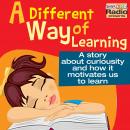 A Different Way of Learning Audiobook