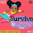 Survive and Grow Skills Part 3 Audiobook