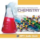 Exploring Creation With Chemistry, 3rd Edition Audiobook