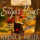 The Sugar Haus Inn (Book 1) Audiobook