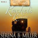 Rachel's Rescue (Book 2) Audiobook