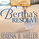 Bertha's Resolve (Book 4) Audiobook