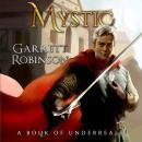 Mystic: A Book of Underrealm Audiobook