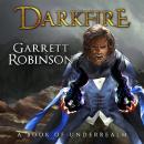 Darkfire: A Book of Underrealm Audiobook