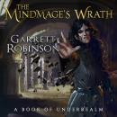 The Mindmage's Wrath: A Book of Underrealm Audiobook