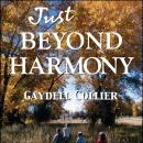 Just Beyond Harmony Audiobook