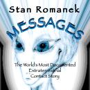 Messages: The World's Most Documented Extraterrestrial Contact Story Audiobook