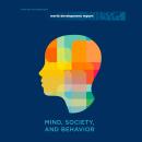 World Development Report 2015: Mind, Society, and Behavior Audiobook
