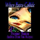 When Fates Collide Audiobook