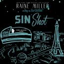 Sin Shot: A Hockey Love Story Audiobook