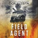 Field Agent: Eric Swan Thriller #4 Audiobook