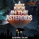 A Swift Kick in the Asteroids Audiobook