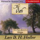 The Oath: Tales From a Revolution - Georgia Audiobook