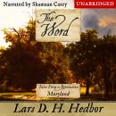 The Word: Tales From a Revolution - Maryland Audiobook
