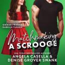 Matchmaking a Scrooge Audiobook