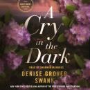 A Cry in the Dark Audiobook
