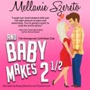 And Baby Makes 2½ Audiobook