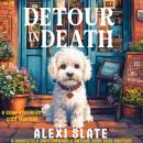 Detour in Death: An Unputdownable Antique Shop Cozy Mystery Audiobook