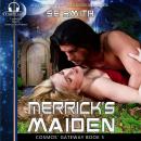Merrick's Maiden Audiobook