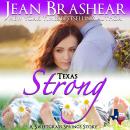 Texas Strong: Sweetgrass Springs Stories (Texas Heroes #17) Audiobook