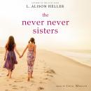 Never Never Sisters, L. Alison Heller