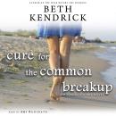 Cure for the Common Breakup: A Black Dog Bay Novel #1