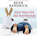New Uses for Old Boyfriends: A Black Dog Bay Novel #2 Audiobook