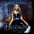 Disdain: A Cinderella retelling Audiobook