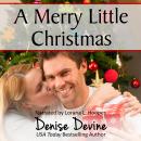 A Merry Little Christmas: A Sweet Christmas Romance Audiobook