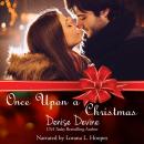 Once Upon a Christmas: A Sweet Christmas Romantic Suspense Audiobook