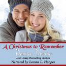 A Christmas to Remember: A Sweet Christmas Romance Audiobook