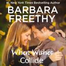 When Wishes Collide Audiobook
