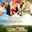 Maitland Maidens Collection Audiobook