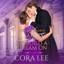 A Kiss to Build a Dream On Audiobook