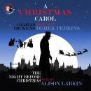 A Christmas Carol and The Night Before Christmas: With Commentary from Alison Larkin, Clement Clarke Moore, Charles Dickens