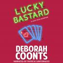 Lucky Bastard, Deborah Coonts
