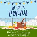 In for a Penny: A Humorous Amateur Sleuth Cozy Mystery Audiobook