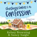 Christmas Cookies and a Confession Audiobook