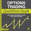 Options Trading QuickStart Guide: The Simplified Beginner's Guide To Options Trading Audiobook