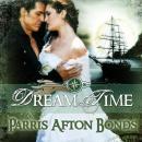 Dream Time Book I Audiobook