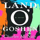 Land O Goshen Audiobook