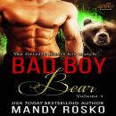 Bad Boy Bear Vol. 1 Audiobook