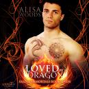 Loved by a Dragon: Fallen Immortals Book 7 Audiobook