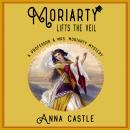 Moriarty Lifts the Veil Audiobook